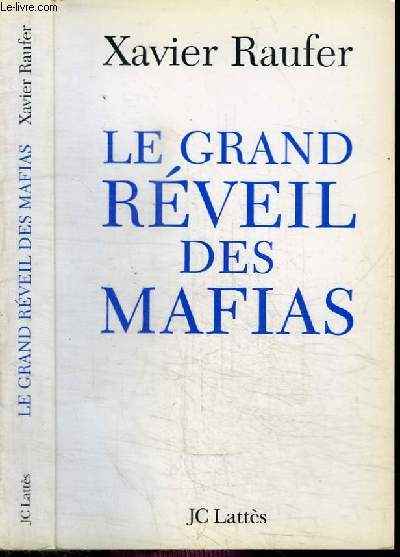 LE GRAND REVEIL DES MAFIAS