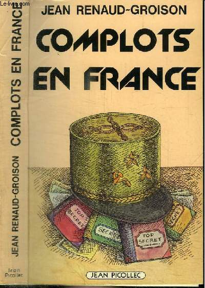 COMPLOTS EN FRANCE