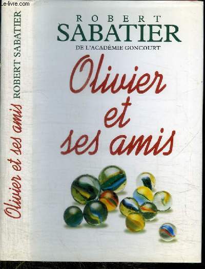 OLIVIER ET SES AMIS