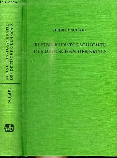 KLEINE KUNSTGESCHICHTE DES DEUTSCHEN DENKMALS