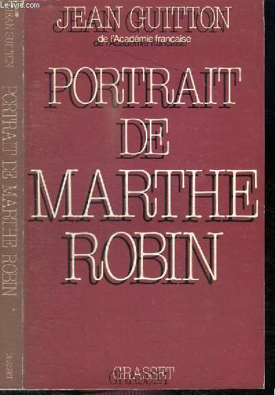 PORTRAIT DE MARTHE ROBIN