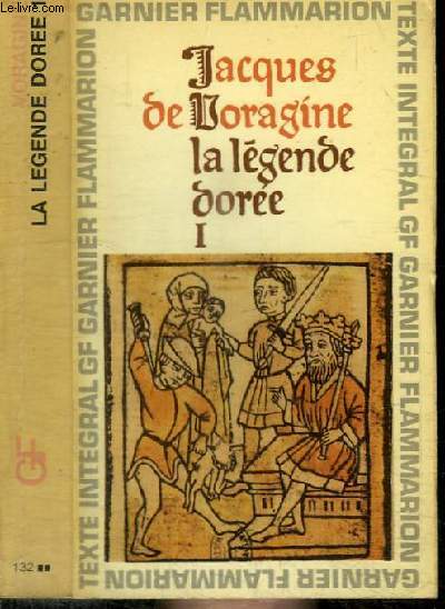 LA LEGENDE DOREE - TOME 1