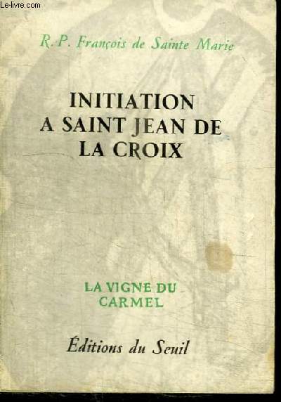 INITIATION A SAINT JEAN DE LA CROIX