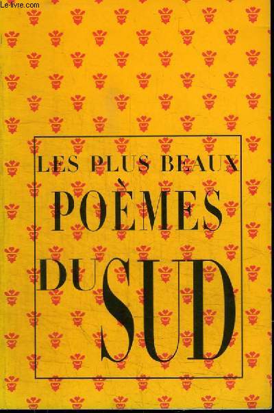 LES PLUS BEAUX POEMES DU SUD