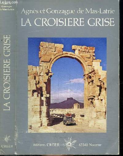 LA CROISIERE GRISE