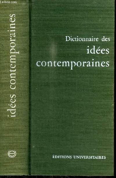 DICTIONNAIRE DES IDEES CONTEMPORAINES