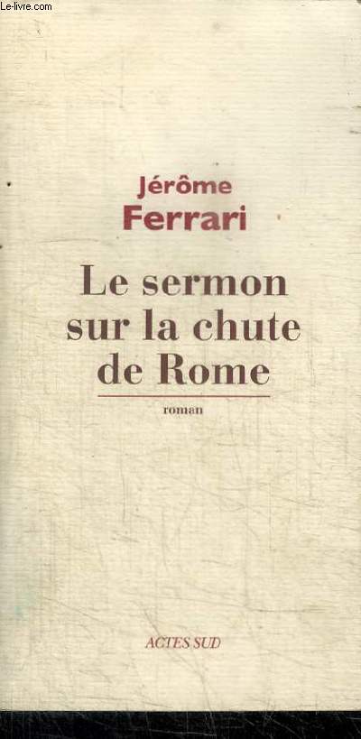 LE SERMON SUR LA CHUTE DE ROME