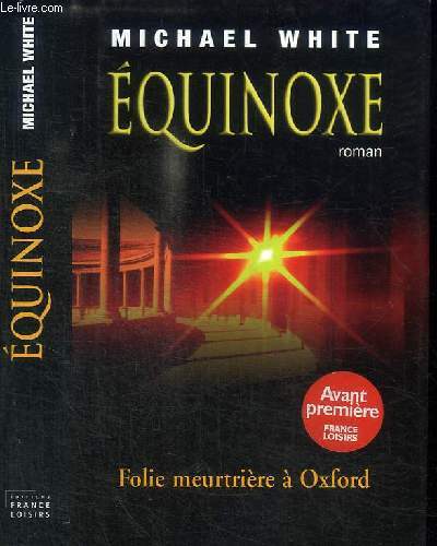 EQUINOXE - FOLIE MEURTRIERE A OXFORD