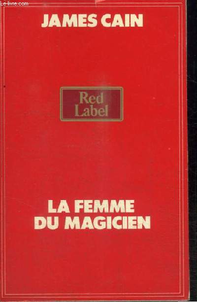 LA FEMME DU MAGICIEN