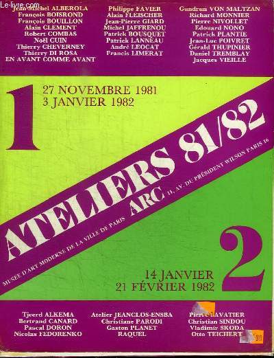ATELIERS 81/82 - MUSEE D'ART MODERNE DE LA VILLE DE PARIS ARC
