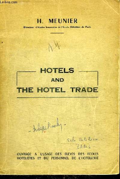 HOTELS AND THE HOTEL TRADE