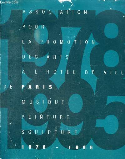 ASSOCIATION POUR LA PROMOTION DES ARTS A L'HOTEL DE VILLE DE PARIS