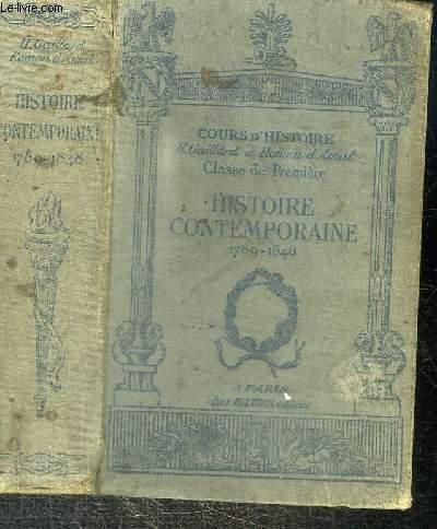 HISTOIRE CONTEMPORAINE 1789-1848 - CLASSE DE PREMIERE