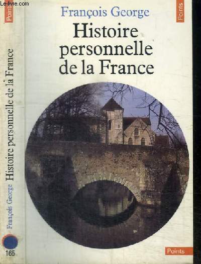 HISTOIRE PERSONNELLE DE LA FRANCE