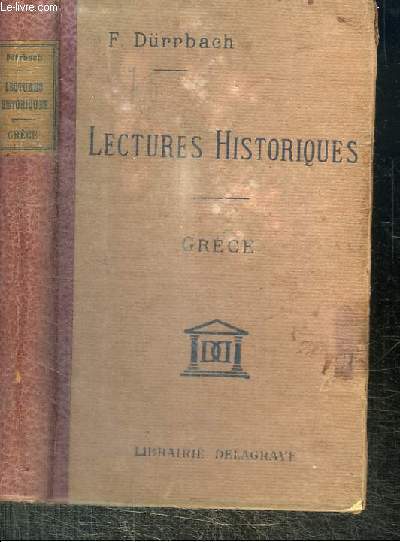 LECTURES HISTORIQUES POUR LA CLASSE DE CINQUIEME - GRECE