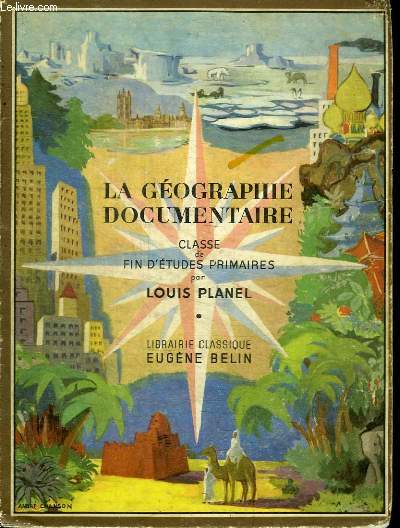 LA GEOGRAPHIE DOCUMENTAIRE - CLASSE DE FIN D'ETUDES PRIMAIRES
