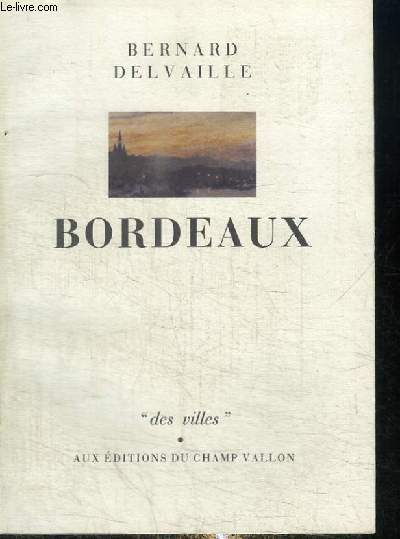 BORDEAUX - COLLECTION DES VILLES