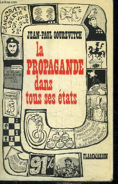 LA PROPAGANDE DANS TOUS SES ETATS