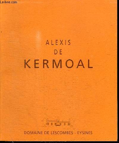 ALEXIS DE KERMOAL