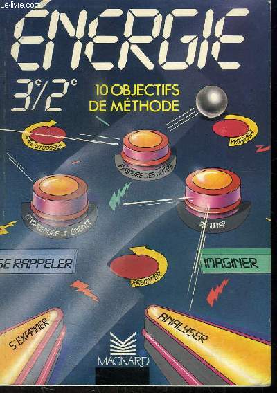 ENERGIE 3e/2e - 10 OBJECTIFS DE METHODE