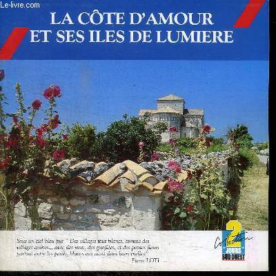 LA COTE D'AMOUR ET SES ILES DE LUMIERE