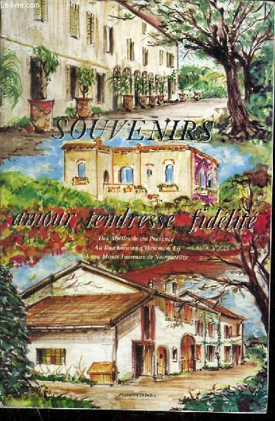 SOUVENIRS - AMOUR TENDRESSE FIDELITE