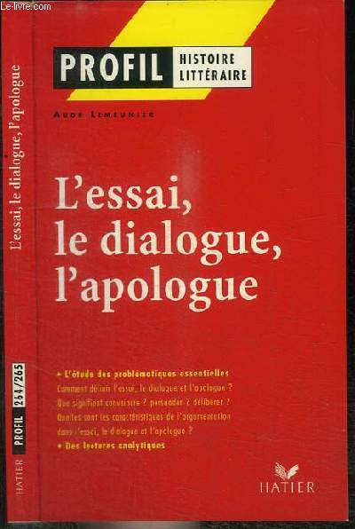 L'ESSAI, LE DIALOGUE, L'APOLOGUE