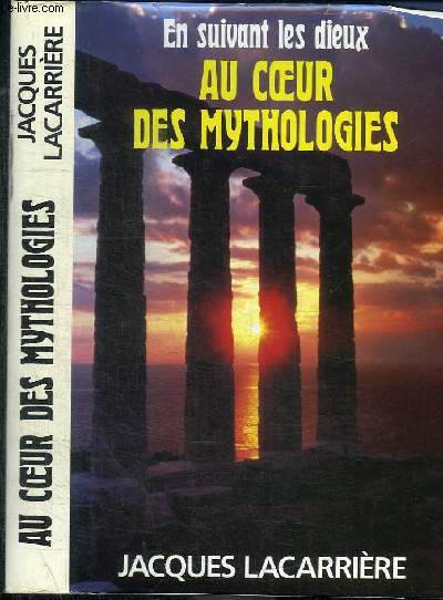 EN SUIVANT LES DIEUX AU COEUR DES MYTHOLOGIES