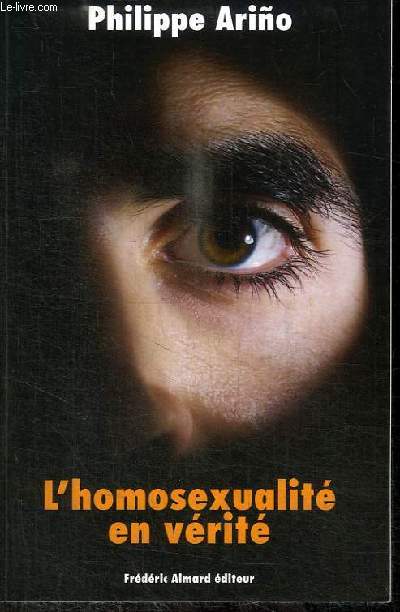 L'HOMOSEXUALITE EN VERITE