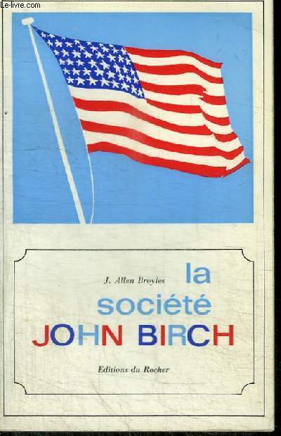 LA SOCIETE JOHN BIRCH