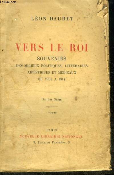 VERS LE ROI - SOUVENIRS - SIXIEME SERIE