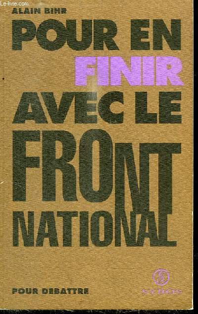 POUR EN FINIR AVEC LE FRONT NATIONAL