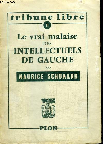 LE VRAI MALAISE DES INTELLECTUELS DE GAUCHE