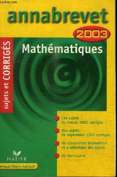 ANNABREVET 2003 : MATHEMATIQUES - SUJETS ET CORRIGES