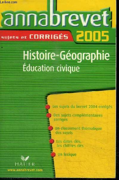 ANNABREVET 2005 : HISTOIRE-GEOGRAPHIE, EDUCATION CIVIQUE