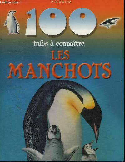 100 INFOS A CONNAITRE : LES MANCHOTS