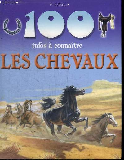 100 INFOS A CONNAITRE : LES CHEVAUX