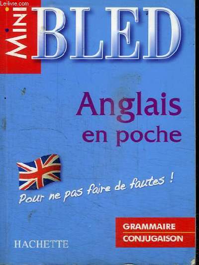 MINI BLED - ANGLAIS EN POCHE - GRAMMAIRE/CONJUGAISON