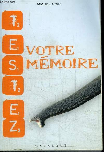 TESTEZ VOTRE MEMOIRE