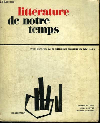 LITTERATURE DE NOTRE TEMPS