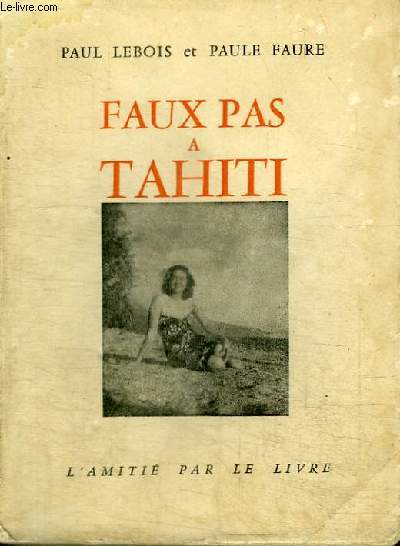 FAUX PAS A TAHITI
