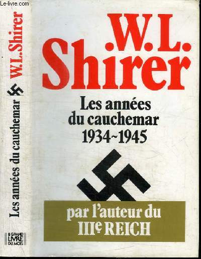 LES ANNEES DU CAUCHEMAR 1934-1945