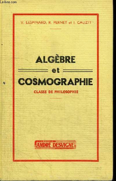 ALGEBRE ET COSMOGRAPHIE - CLASSE DE PHILOSOPHIE