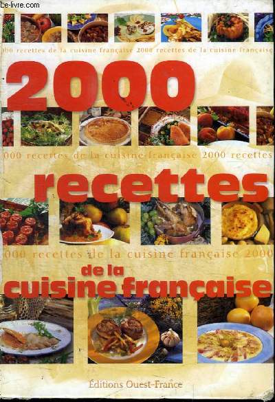 2000 RECETTES DE LA CUISINE FRANCAISE