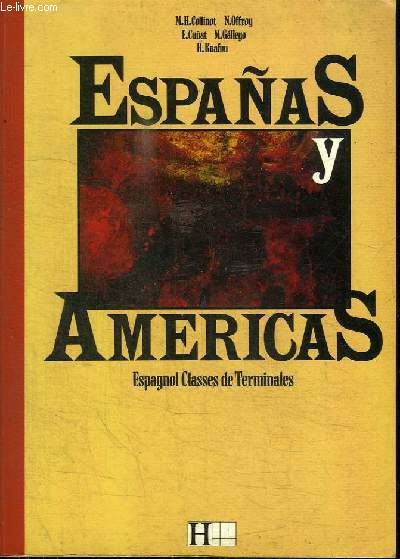ESPANAS Y AMERICAS - ESPAGNOL CLASSES DE TERMINALES