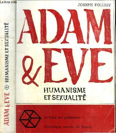ADAM ET EVE - HUMANISME ET SEXUALITE