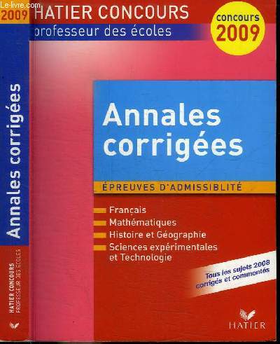 CONCOURS DE PROFESSEUR DES ECOLES : ANNALES CORRIGEES SESSION 2008 - EPREUVES D'ADMISSIBILITE