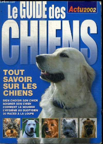 LE GUIDE DES CHIENS