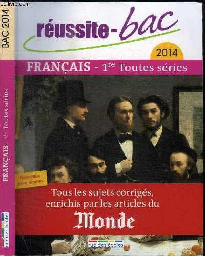 FRANCAIS - 1RE TOUTES SERIES BAC 2014
