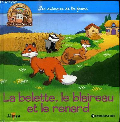 LA BELETTE, LE BLAIREAU ET LE RENARD